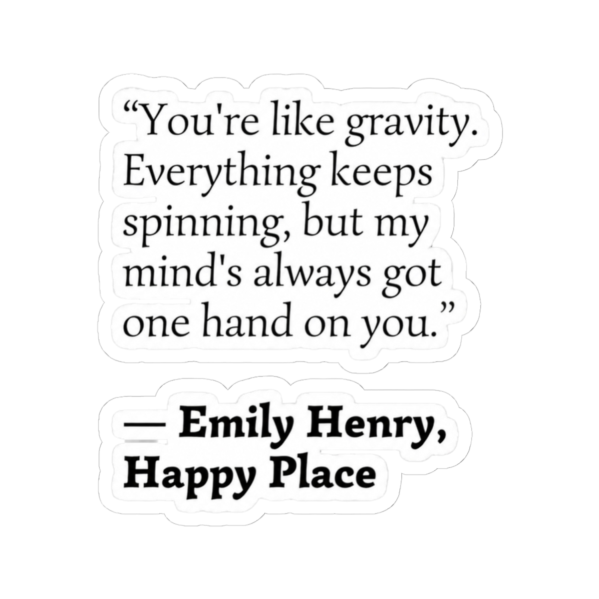 Emily Henry Quote | Happy Place - alternate angle 1, merchandise